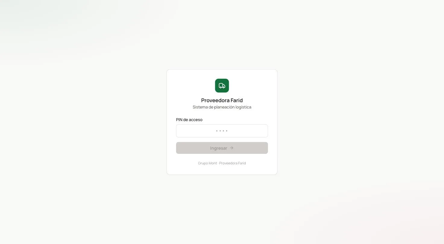 Acceso por PIN al sistema de planeación logística de Proveedora Farid